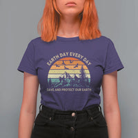 Earth Day Everyday T Shirt For Women Save And Protect Our Earth