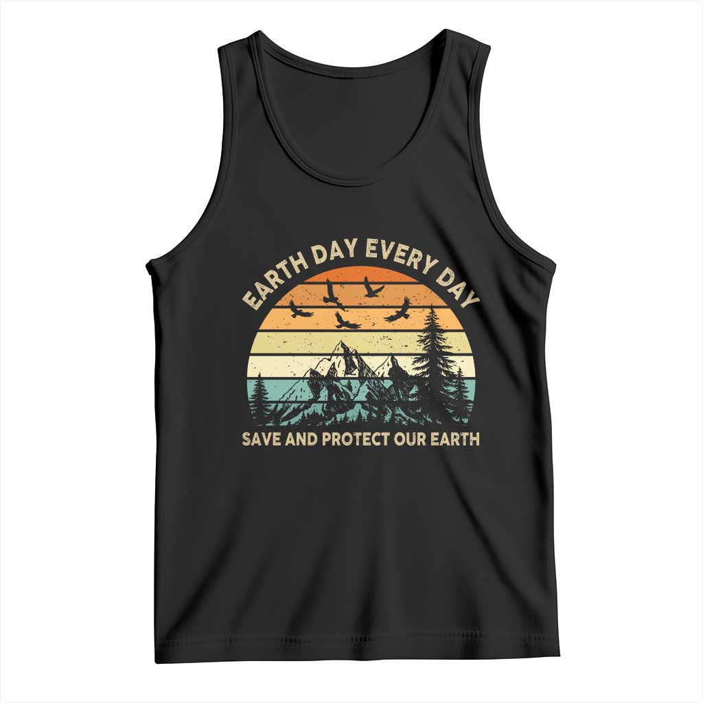 Earth Day Everyday Tank Top Save And Protect Our Earth