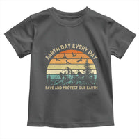 Earth Day Everyday Toddler T Shirt Save And Protect Our Earth
