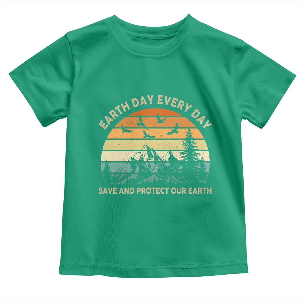 Earth Day Everyday Toddler T Shirt Save And Protect Our Earth
