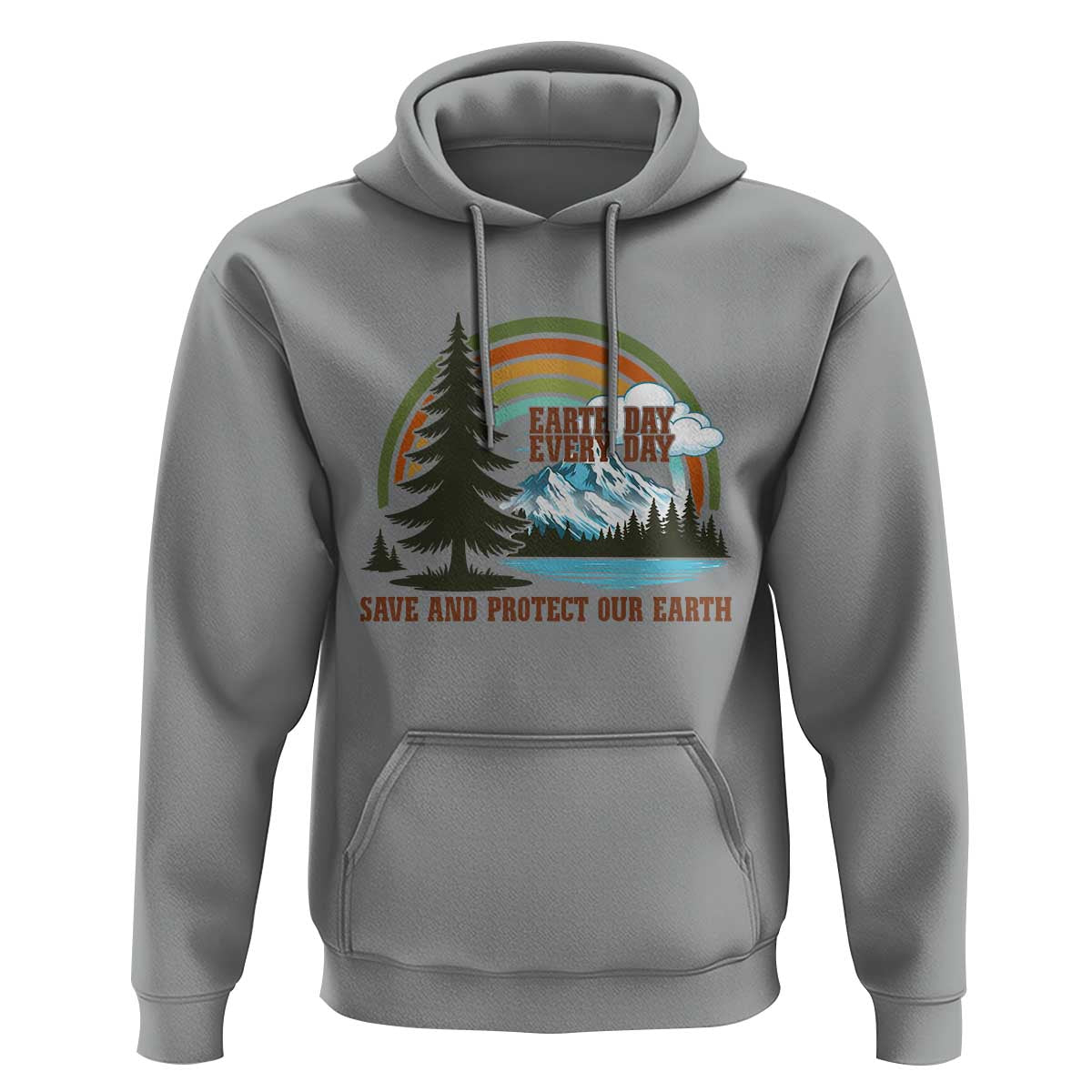 Earth Day Everyday Hoodie Save The Planet Nature Lover Gift