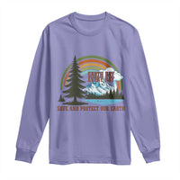 Earth Day Everyday Long Sleeve Shirt Save The Planet Nature Lover Gift
