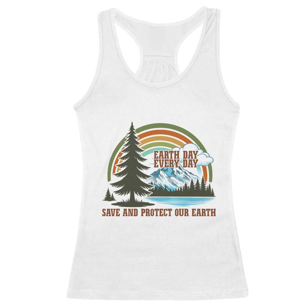 Earth Day Everyday Racerback Tank Top Save The Planet Nature Lover Gift