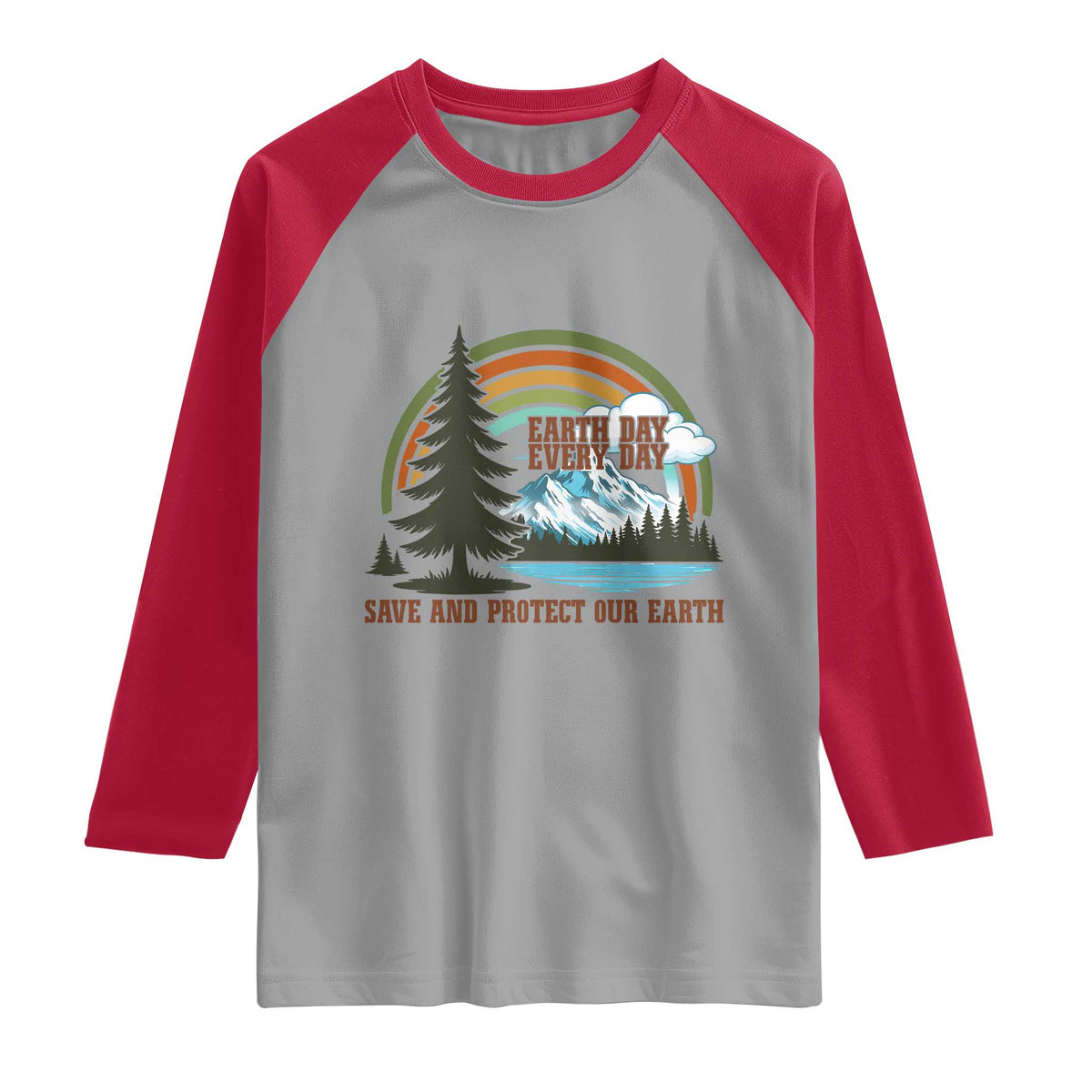 Earth Day Everyday Raglan Shirt Save The Planet Nature Lover Gift