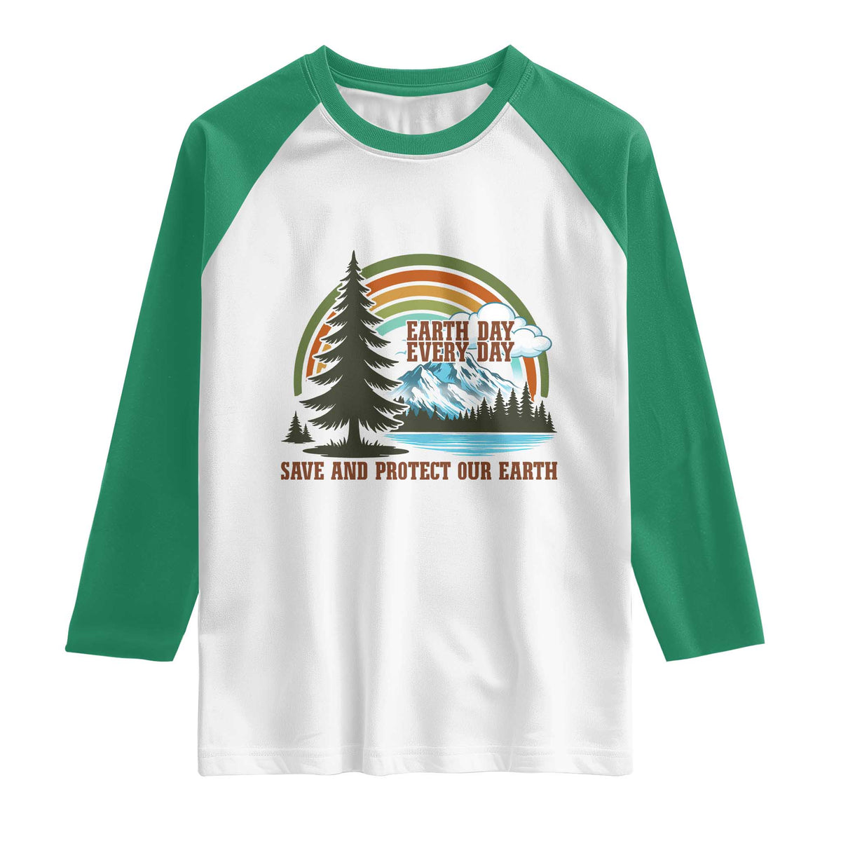 Earth Day Everyday Raglan Shirt Save The Planet Nature Lover Gift