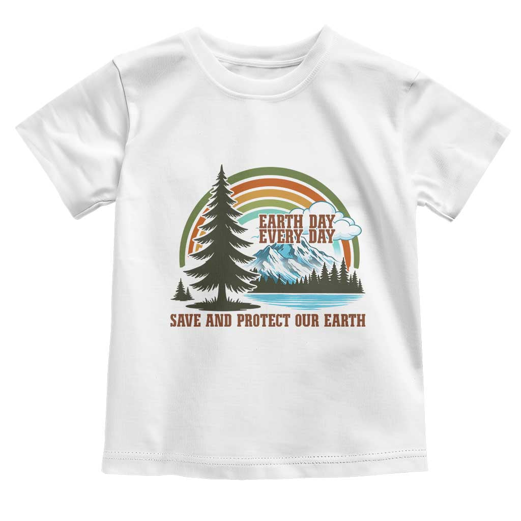 Earth Day Everyday Toddler T Shirt Save The Planet Nature Lover Gift