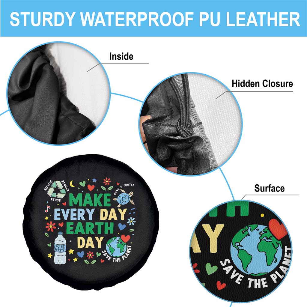 Make Every Day Earth Day Student Gift Spare Tire Cover Environmental Awareness
