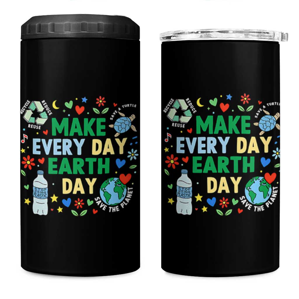 Make Every Day Earth Day Student Gift 4 in 1 Can Cooler Tumbler Environmental Awareness