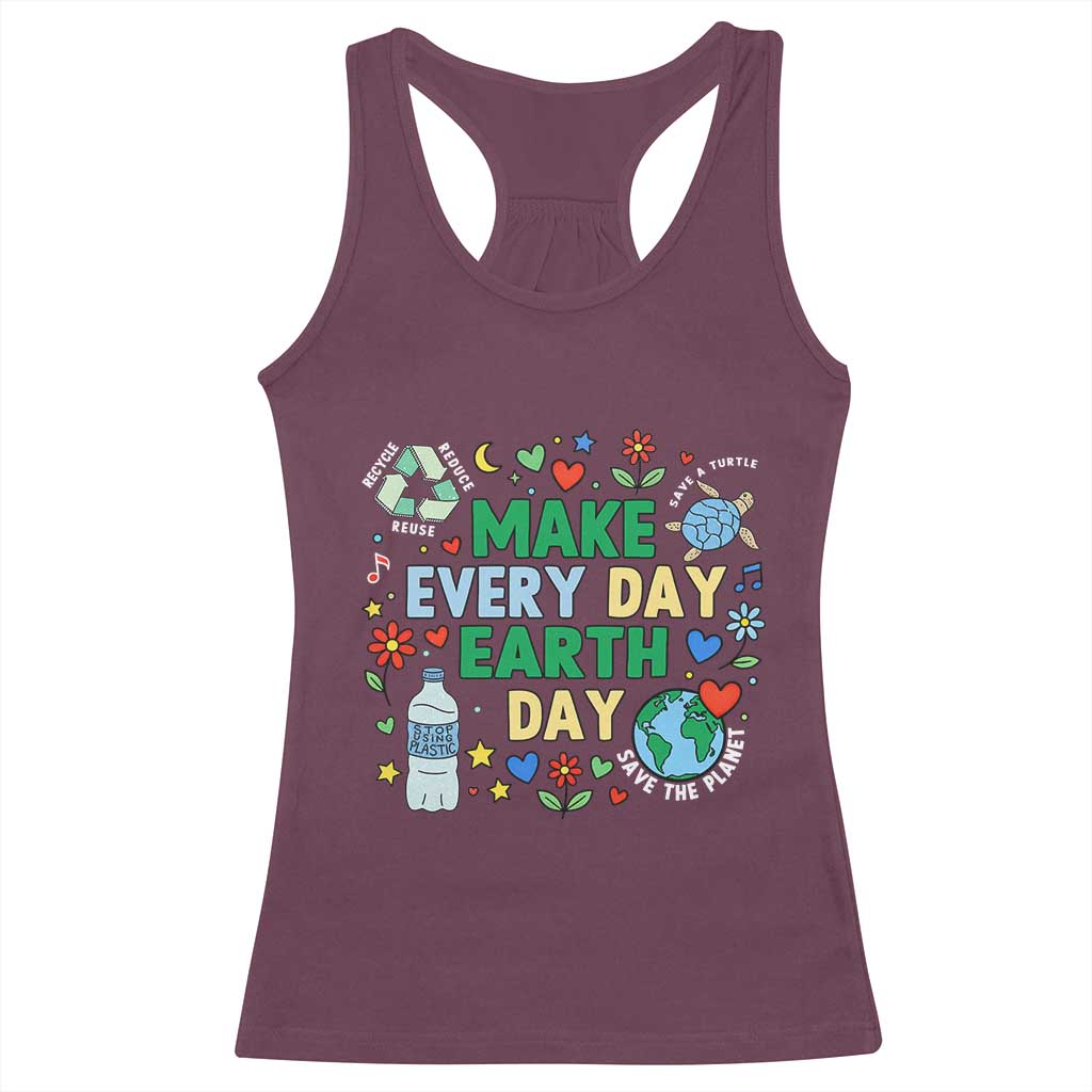 Make Every Day Earth Day Student Gift Racerback Tank Top Environmental Awareness