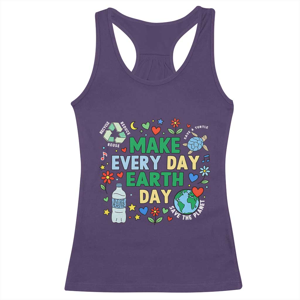 Make Every Day Earth Day Student Gift Racerback Tank Top Environmental Awareness