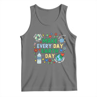 Make Every Day Earth Day Student Gift Tank Top Environmental Awareness