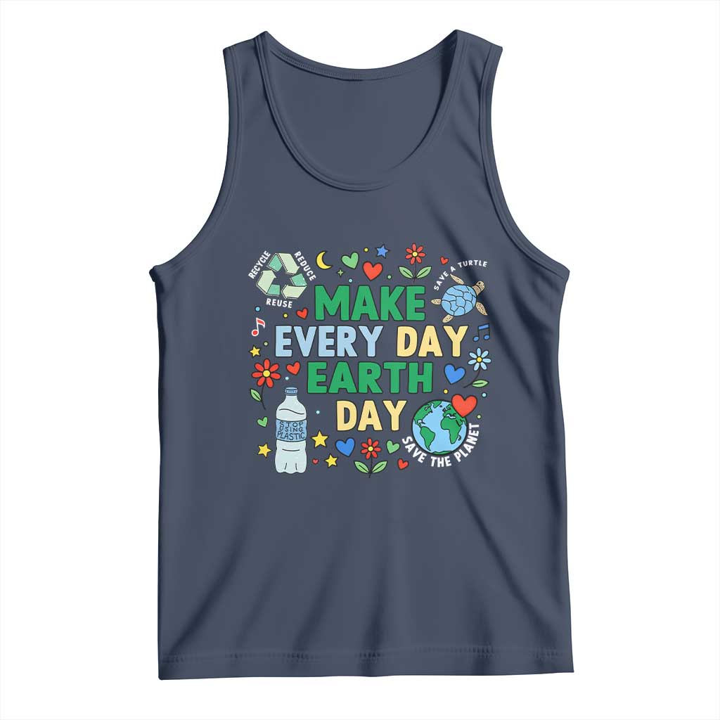 Make Every Day Earth Day Student Gift Tank Top Environmental Awareness