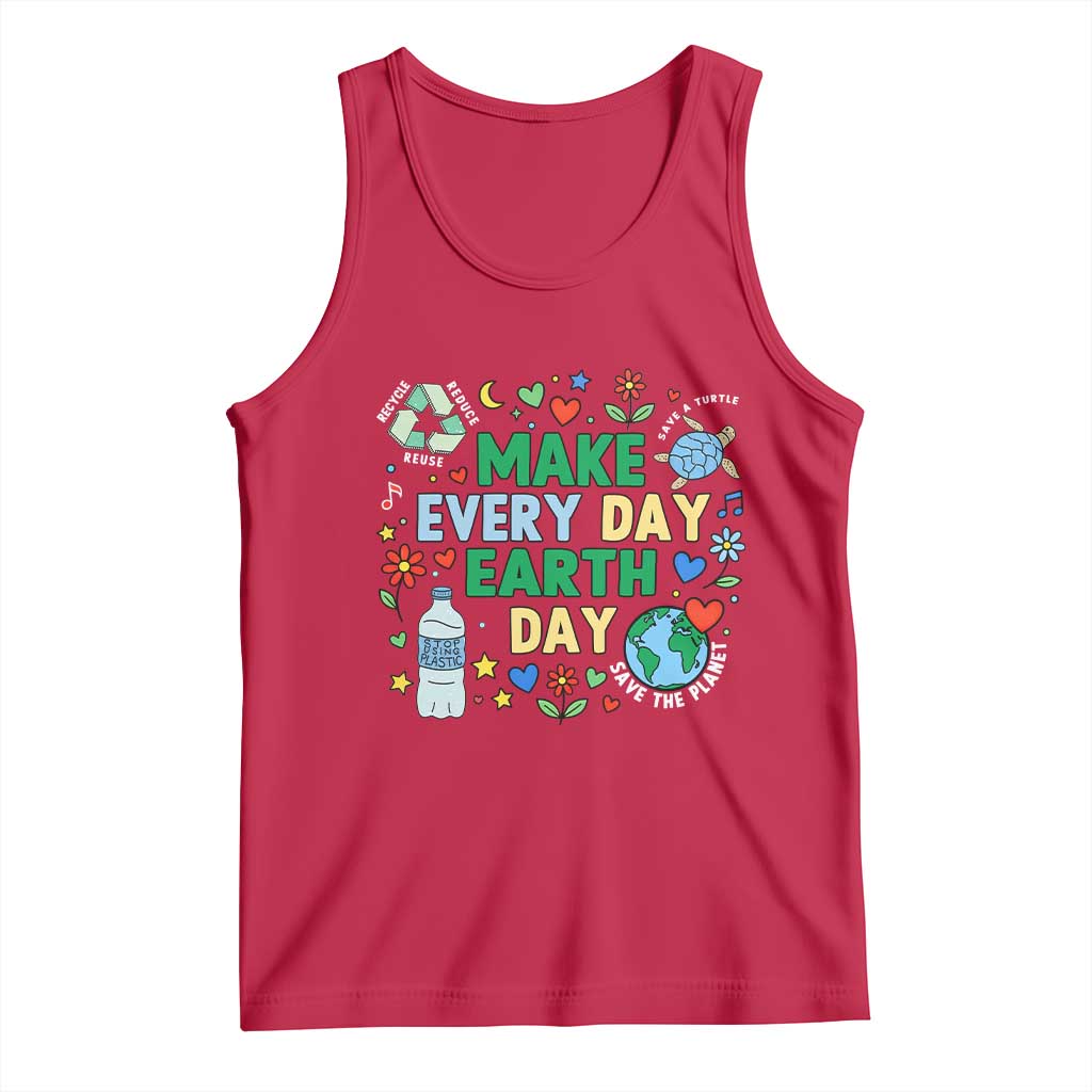 Make Every Day Earth Day Student Gift Tank Top Environmental Awareness