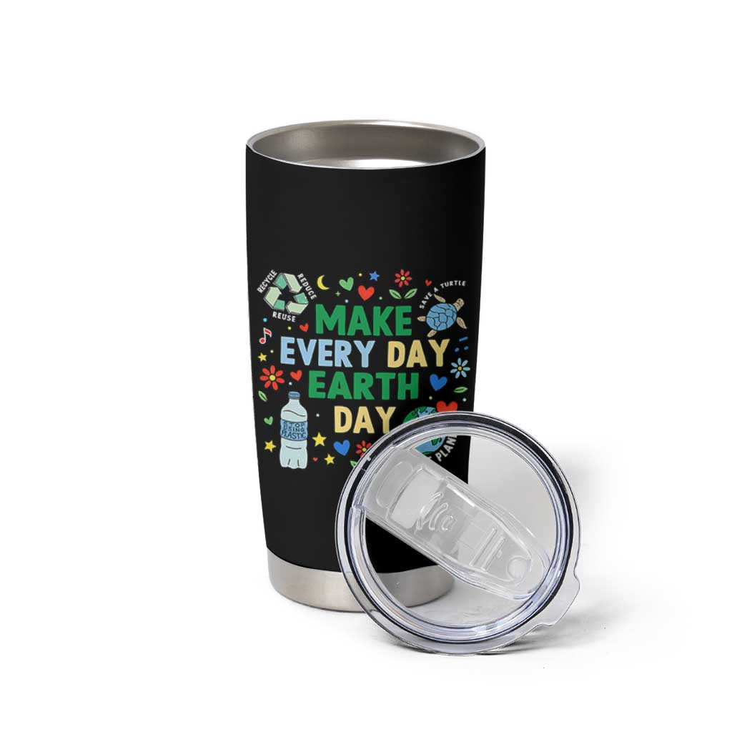 Make Every Day Earth Day Student Gift Tumbler Cup Environmental Awareness