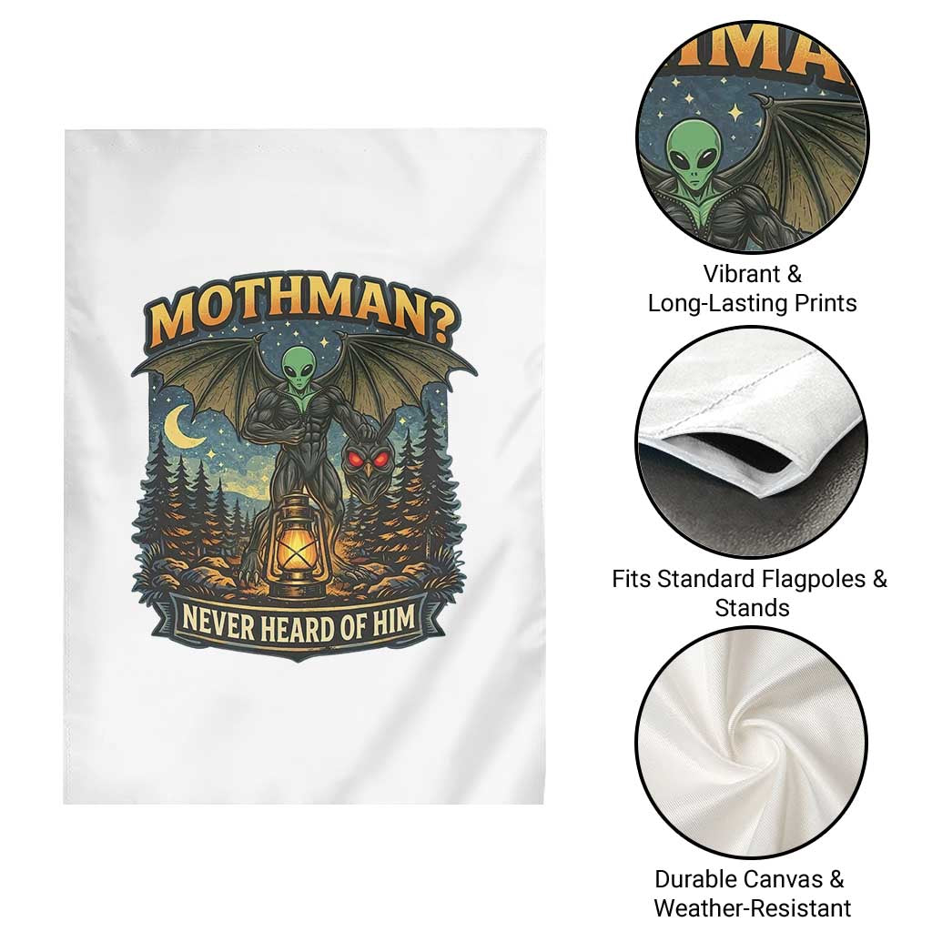 Funny Mothman Cryptid Believer Garden Flag Never Heard Of Him