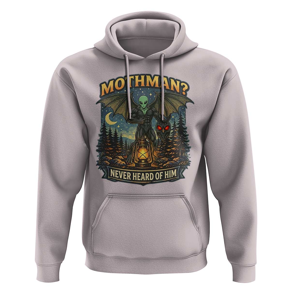 Funny Mothman Cryptid Believer Hoodie Never Heard Of Him