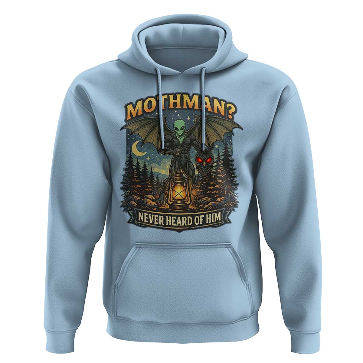 Funny Mothman Cryptid Believer Hoodie Never Heard Of Him