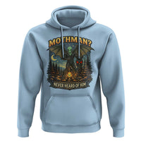 Funny Mothman Cryptid Believer Hoodie Never Heard Of Him