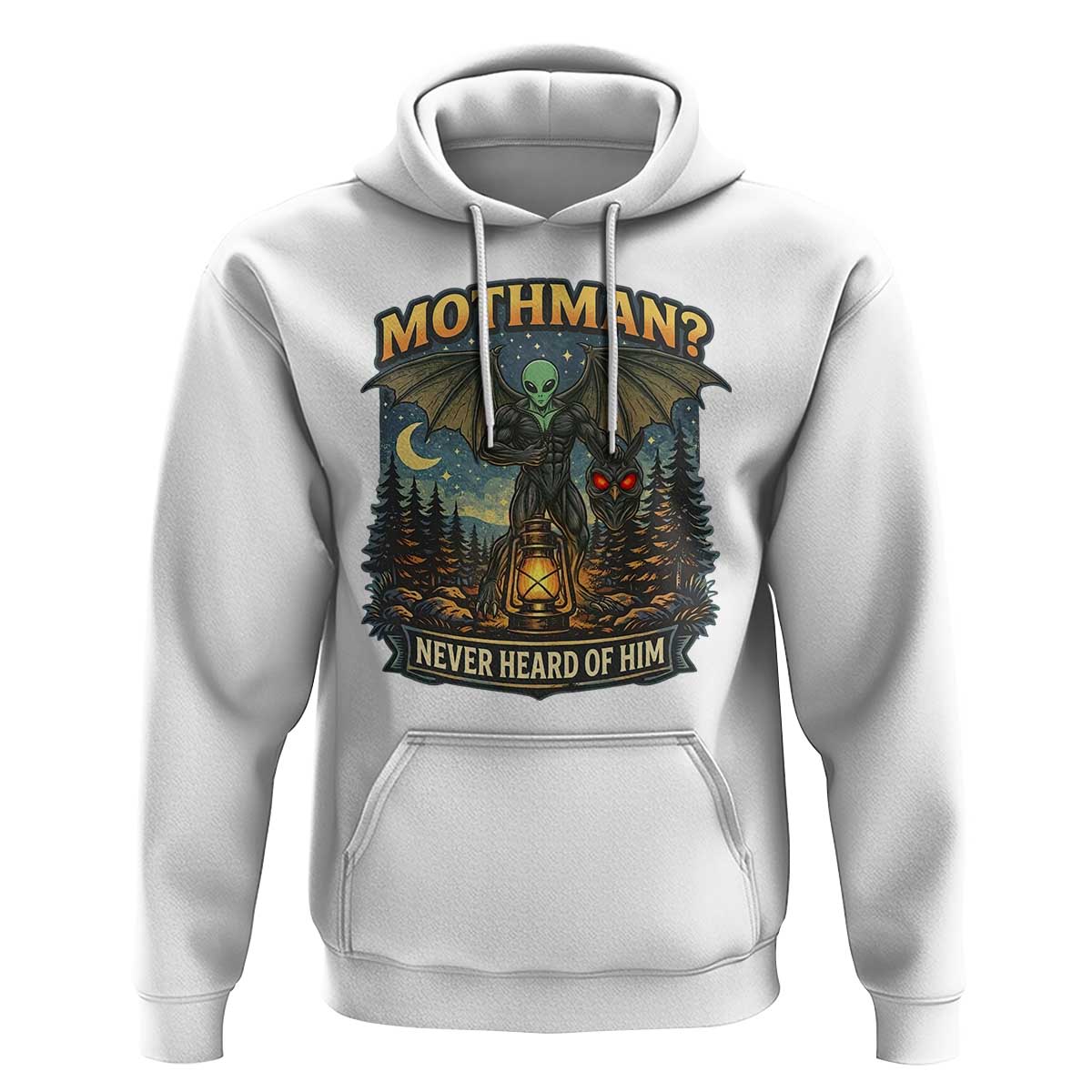 Funny Mothman Cryptid Believer Hoodie Never Heard Of Him