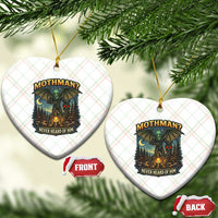 Funny Mothman Cryptid Believer Ceramic Ornament Never Heard Of Him