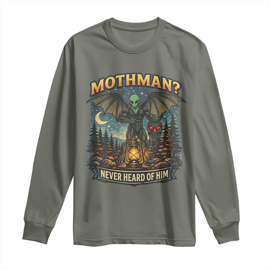 Funny Mothman Cryptid Believer Long Sleeve Shirt Never Heard Of Him