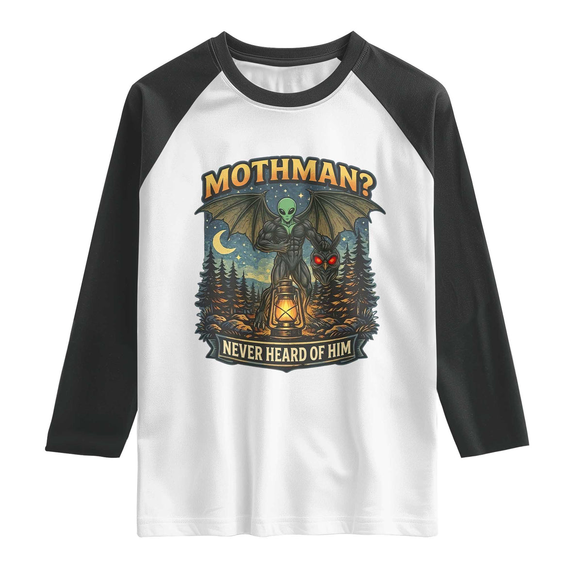 Funny Mothman Cryptid Believer Raglan Shirt Never Heard Of Him