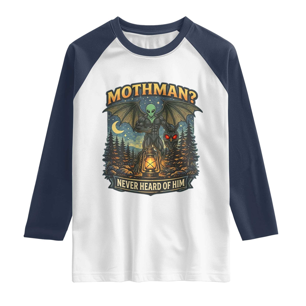 Funny Mothman Cryptid Believer Raglan Shirt Never Heard Of Him