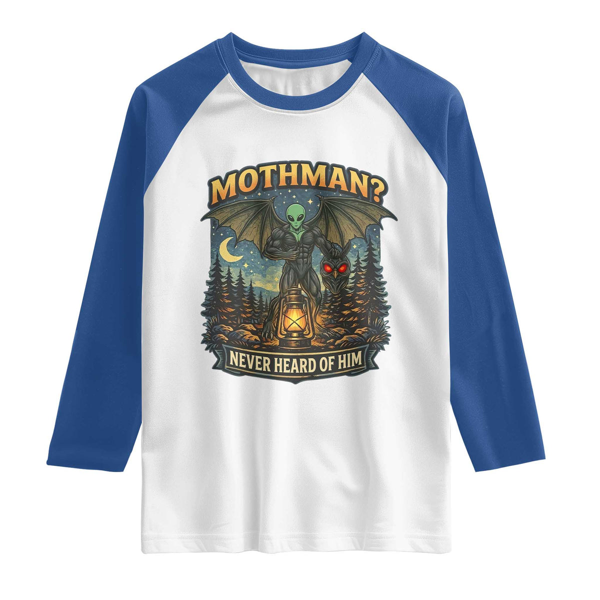 Funny Mothman Cryptid Believer Raglan Shirt Never Heard Of Him