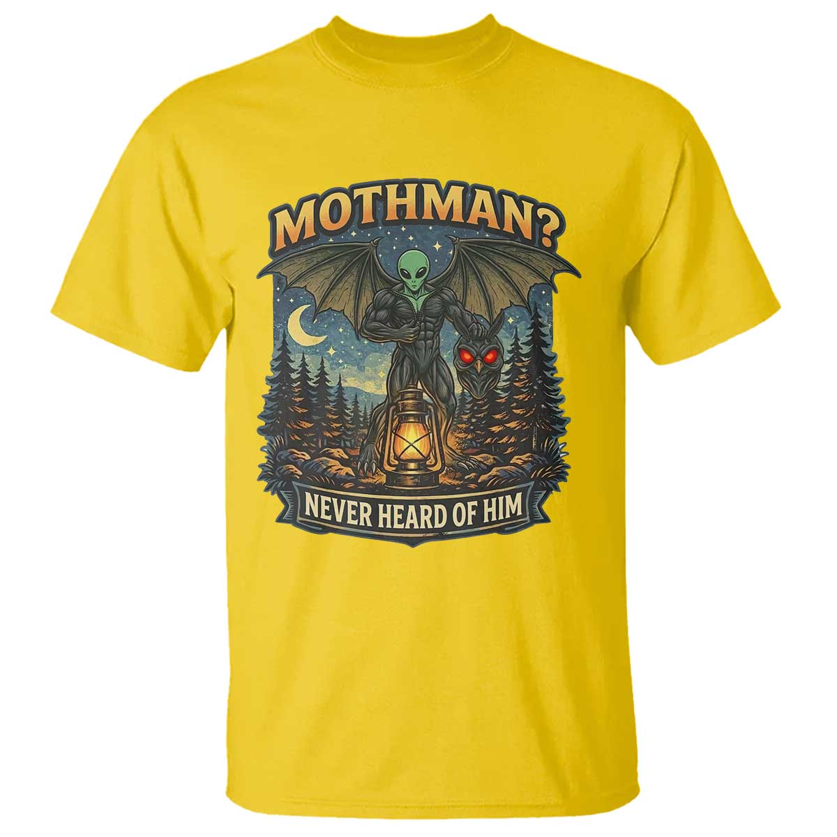 Funny Mothman Cryptid Believer T Shirt Never Heard Of Him