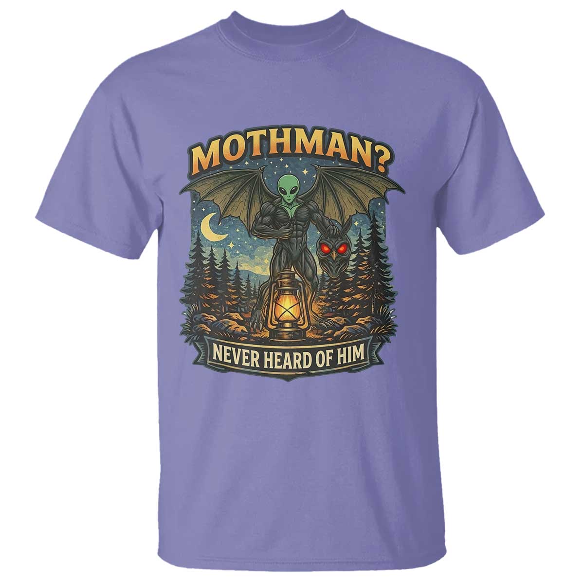 Funny Mothman Cryptid Believer T Shirt Never Heard Of Him