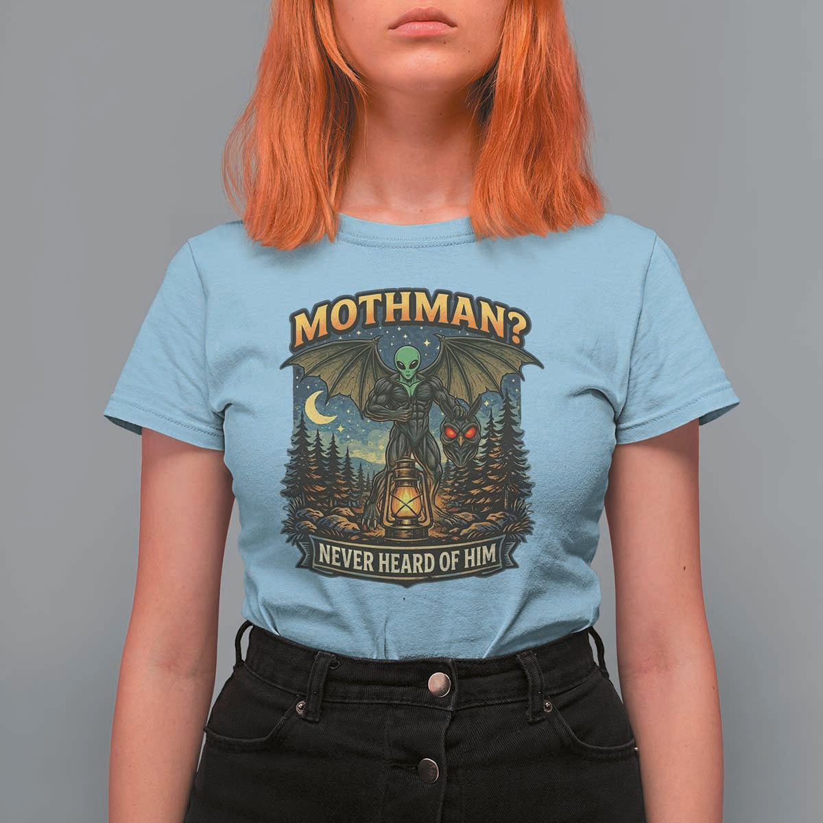 Funny Mothman Cryptid Believer T Shirt For Women Never Heard Of Him