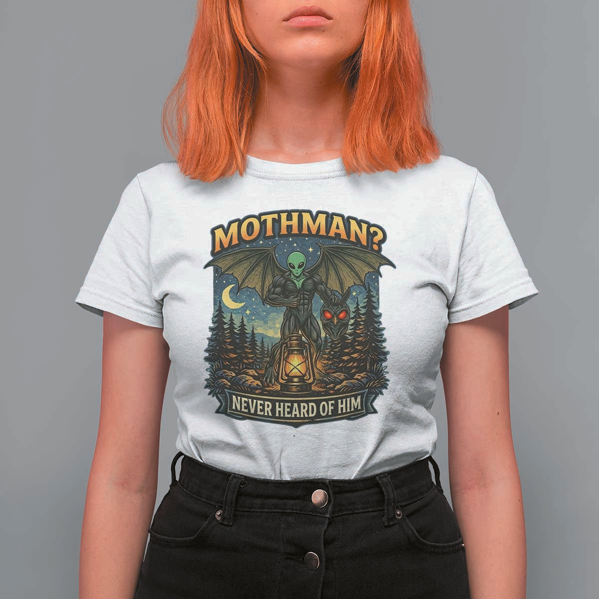 Funny Mothman Cryptid Believer T Shirt For Women Never Heard Of Him