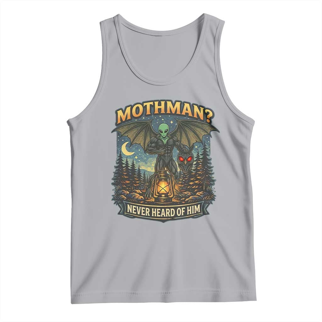 Funny Mothman Cryptid Believer Tank Top Never Heard Of Him