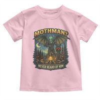 Funny Mothman Cryptid Believer Toddler T Shirt Never Heard Of Him