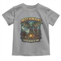 Funny Mothman Cryptid Believer Toddler T Shirt Never Heard Of Him