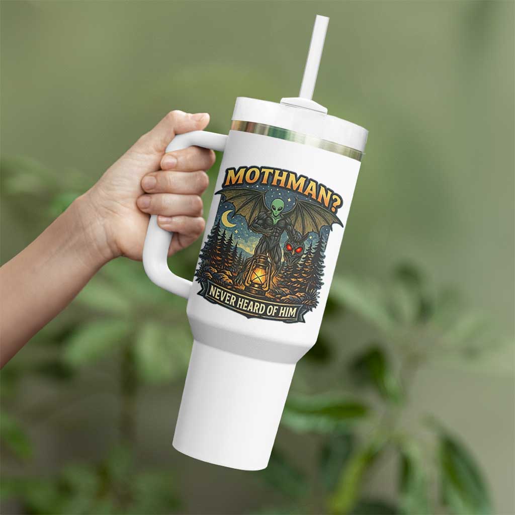 Funny Mothman Cryptid Believer Tumbler With Handle Never Heard Of Him