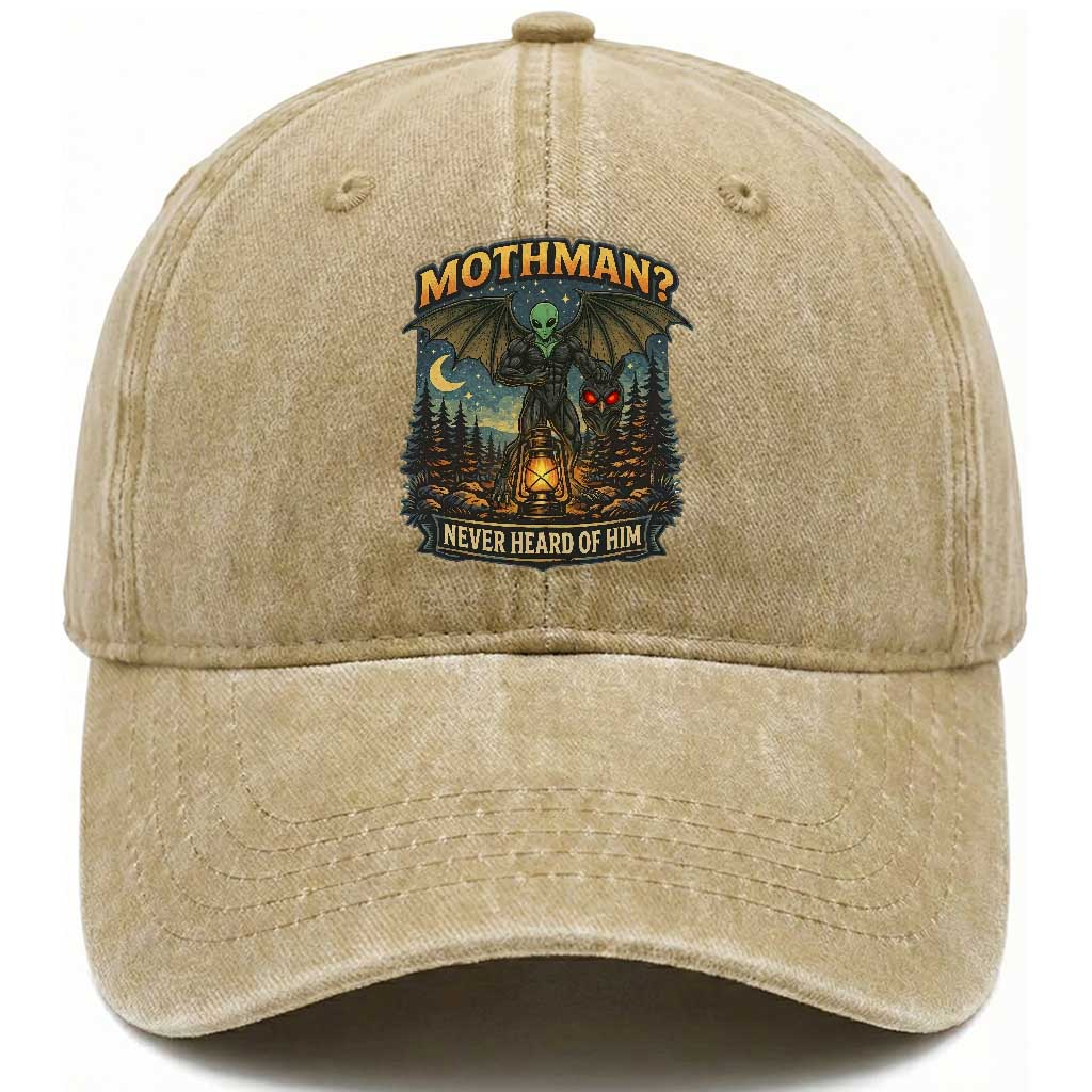 Funny Mothman Cryptid Believer Washed Cotton Baseball Cap Never Heard Of Him