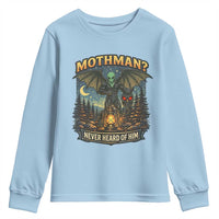 Funny Mothman Cryptid Believer Youth Sweatshirt Never Heard Of Him