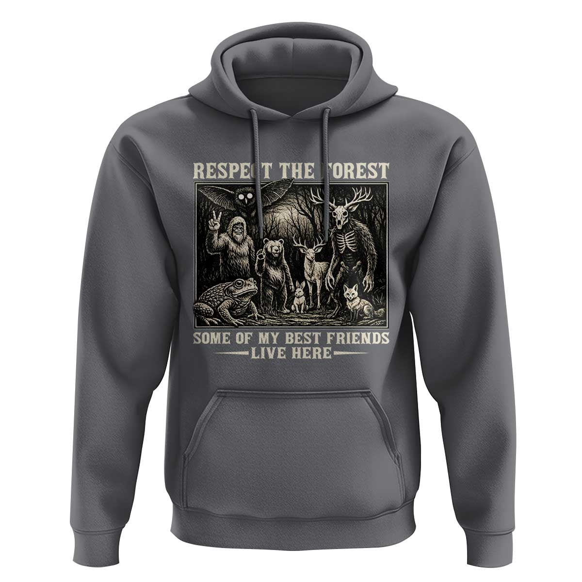 Respect The Forest My Best Friends Live Here Hoodie Cryptid Forest Lover
