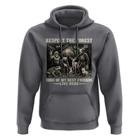 Respect The Forest My Best Friends Live Here Hoodie Cryptid Forest Lover