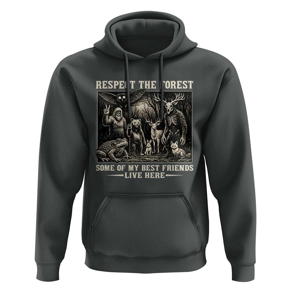 Respect The Forest My Best Friends Live Here Hoodie Cryptid Forest Lover
