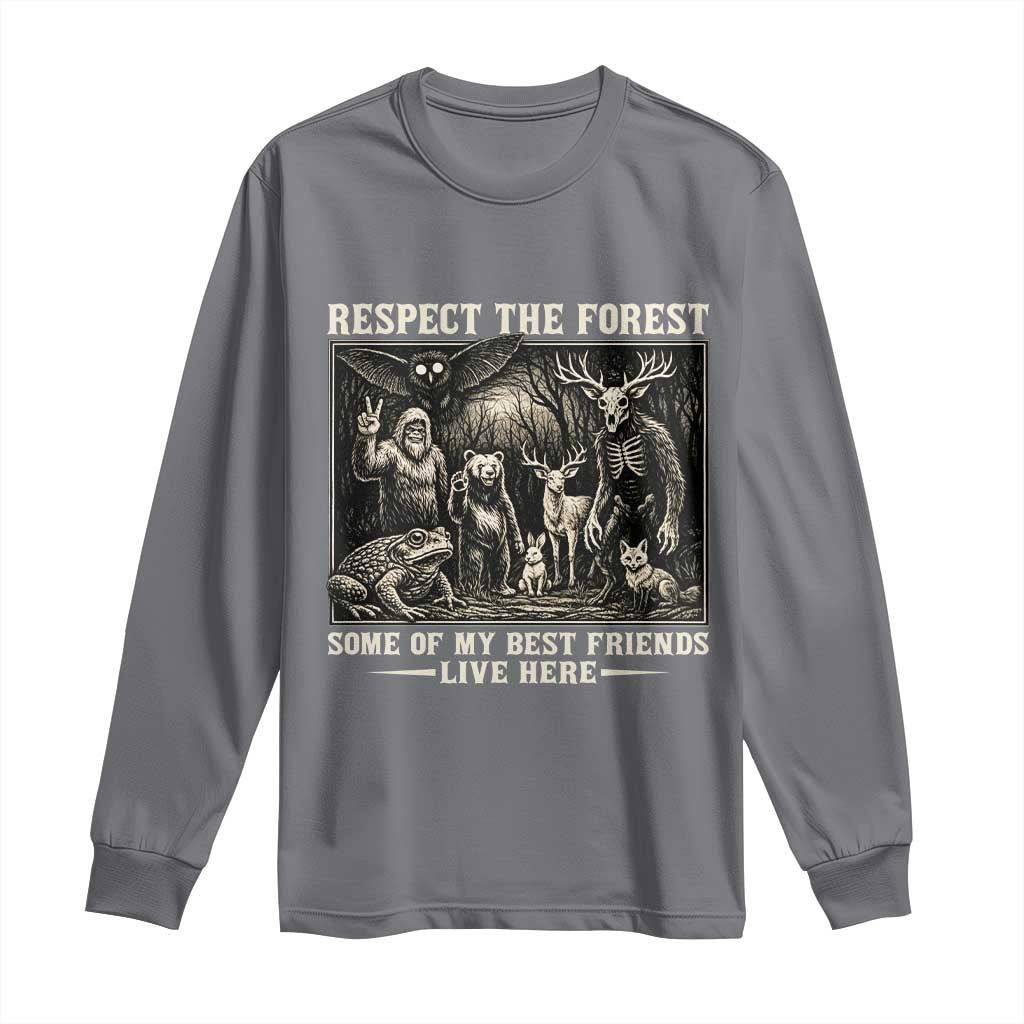 Respect The Forest My Best Friends Live Here Long Sleeve Shirt Cryptid Forest Lover