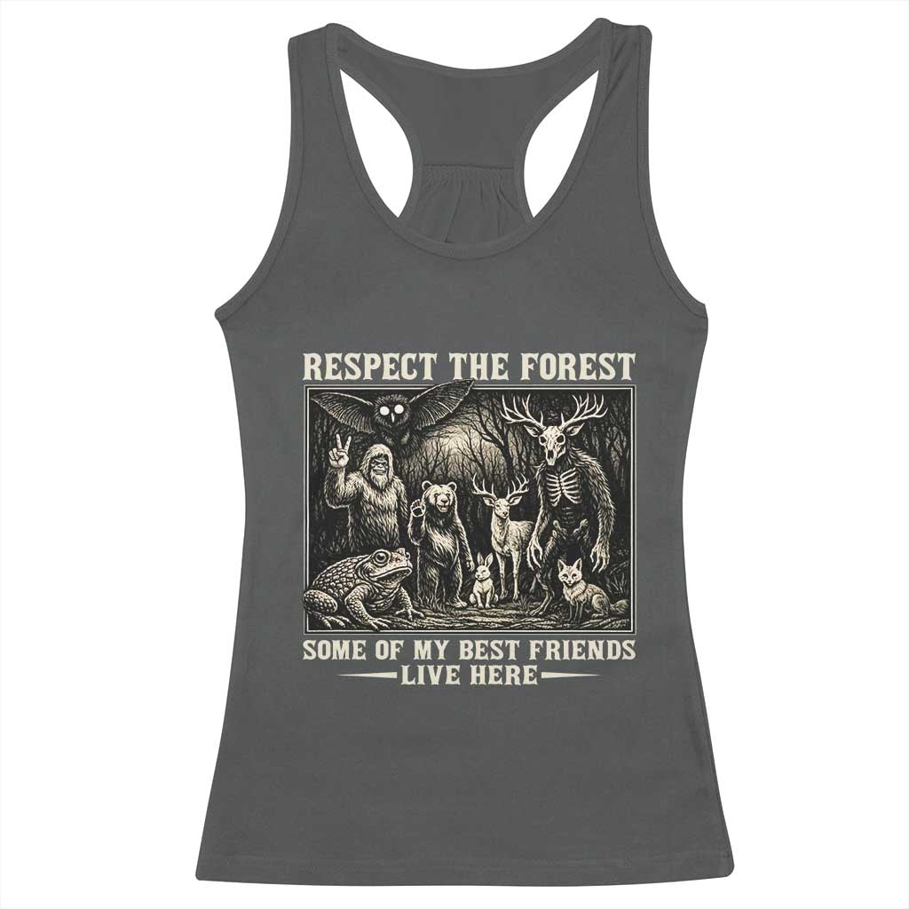 Respect The Forest My Best Friends Live Here Racerback Tank Top Cryptid Forest Lover