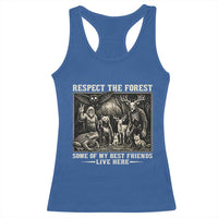 Respect The Forest My Best Friends Live Here Racerback Tank Top Cryptid Forest Lover