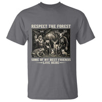 Respect The Forest My Best Friends Live Here T Shirt Cryptid Forest Lover