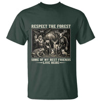 Respect The Forest My Best Friends Live Here T Shirt Cryptid Forest Lover