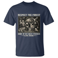 Respect The Forest My Best Friends Live Here T Shirt Cryptid Forest Lover
