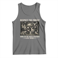 Respect The Forest My Best Friends Live Here Tank Top Cryptid Forest Lover