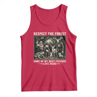 Respect The Forest My Best Friends Live Here Tank Top Cryptid Forest Lover
