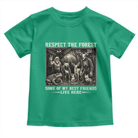 Respect The Forest My Best Friends Live Here Toddler T Shirt Cryptid Forest Lover